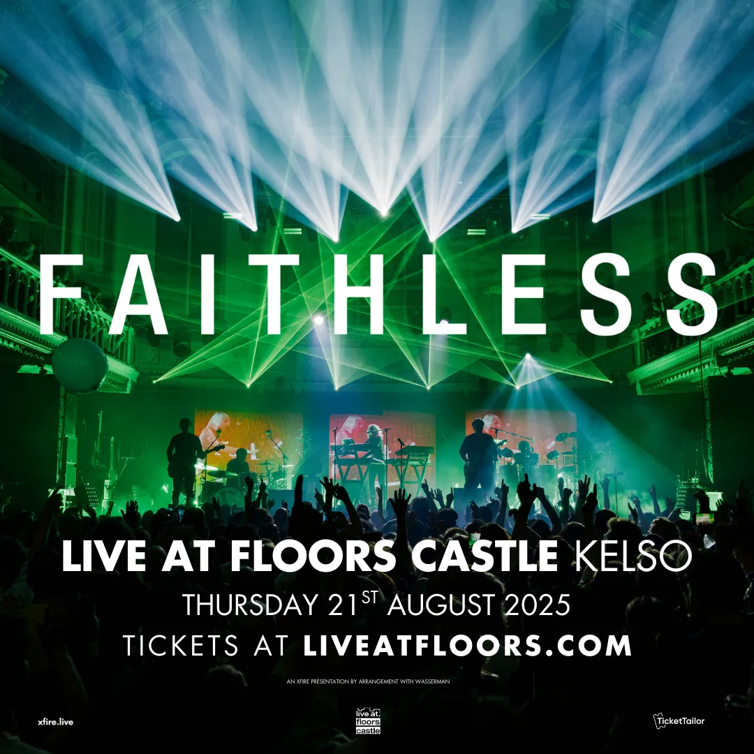 FAITHLESS – Live at Floors Castle