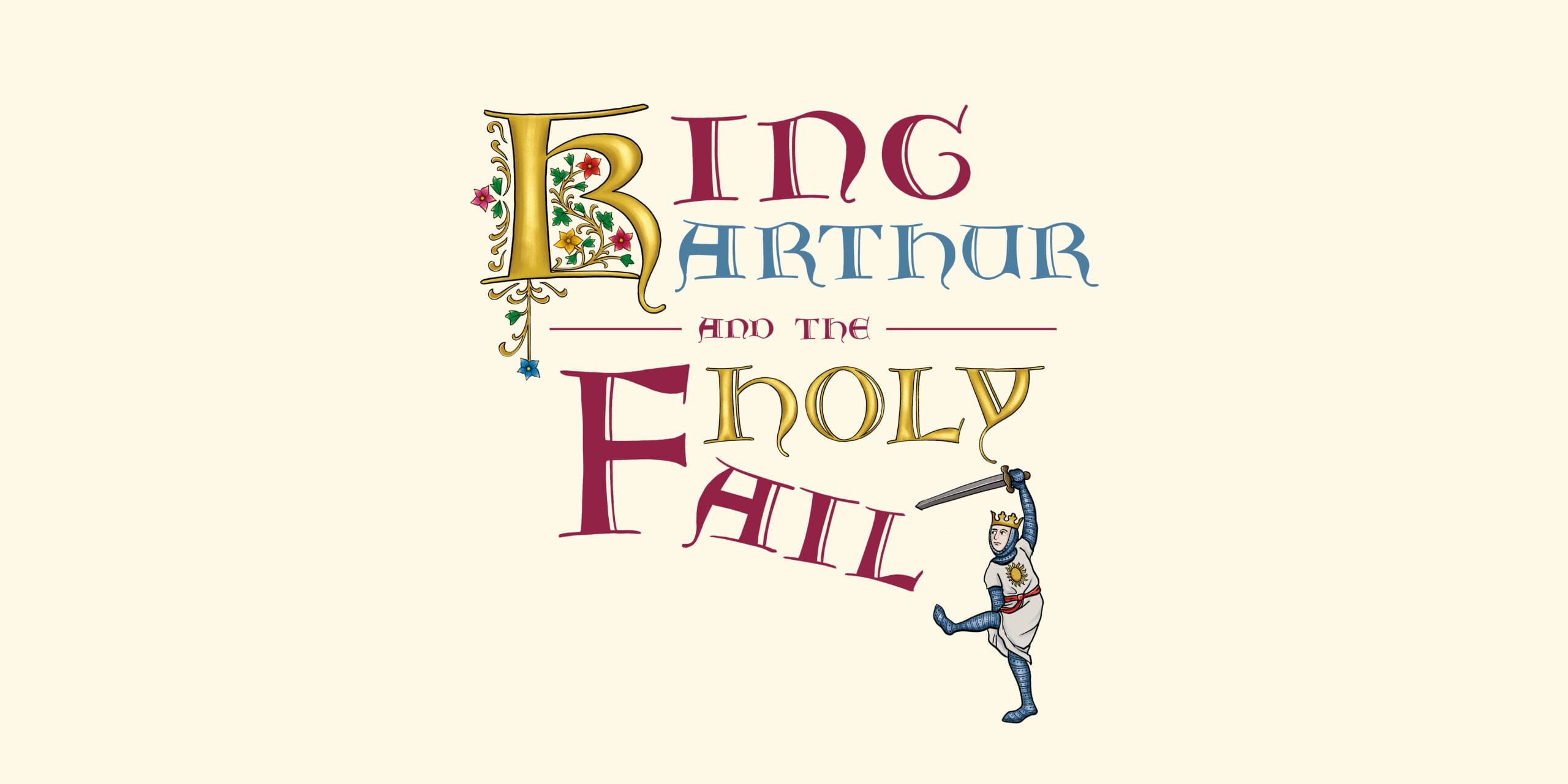 King Arthur and the Holy Fail